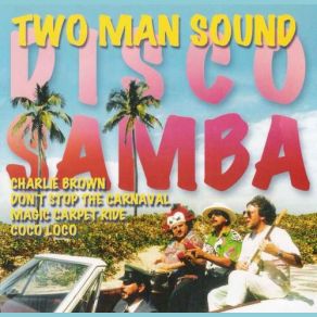 Download track Disco Samba (2000) Two Man Sound