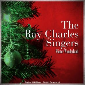 Download track Jingle Bells (Remastered) Ray Charles Singers, The