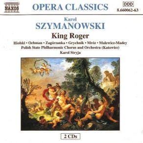 Download track 2. Act I - Entry Of The King And Court Karol Szymanowski