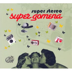 Download track SUPER GOMENA (RADIO EDIT)  SUPER STEREO