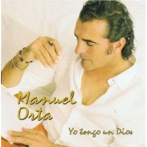 Download track Yo Tengo Un Dios De Carne Y Hueso (Balada) (Diego Magallanes) Manuel Orta