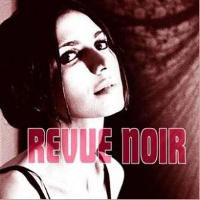 Download track Amsterdam Revue Noir