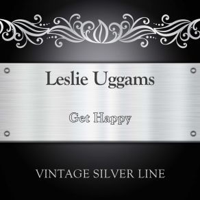 Download track Get Happy (Original Mix) Leslie Uggams