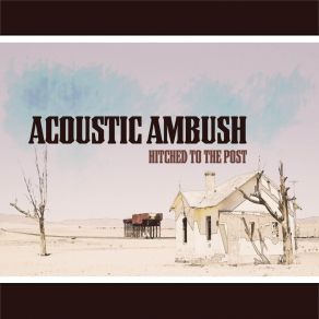 Download track None Of Us Are Free Acoustic Ambush