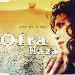 Download track Give Me A Sign (Radio Edit) Ofra Haza