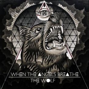 Download track The Wolf When The Angels Breathe