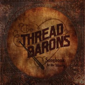Download track Sins Of The Father The Threadbarons
