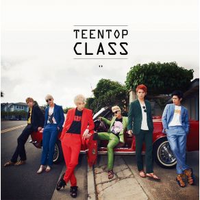 Download track Teen Top Class Teen Top