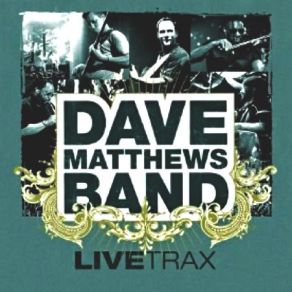 Download track When The World Ends Dave Matthews Band