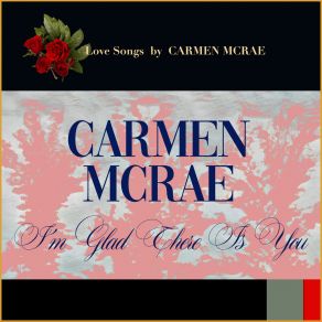 Download track Last Night When We Were Young Carmen McRae