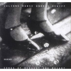 Download track Debussy: Fantoches - Fetes Galantes, 1er Livre (Paul Verlaine) Juliane Banse, András Schiff