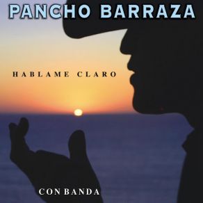 Download track Que Bien Me Harias Pancho Barraza
