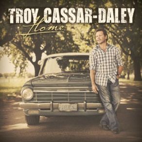 Download track Home Troy Cassar - Daley