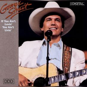 Download track Famous Last Words Of A Fool George Strait