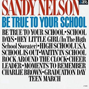 Download track Be True To Your School Sandy Nelson