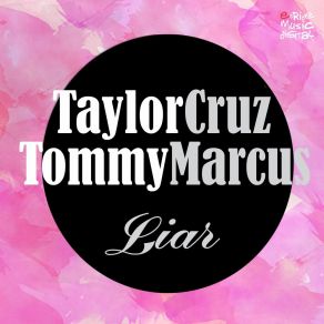 Download track Liar (Instrumental Mix) Taylor Cruz