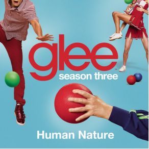 Download track Human Nature Glee Cast