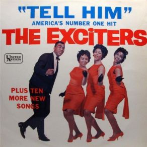 Download track Tell Him The Exciters