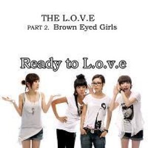 Download track Ready To L. O. V. E Brown Eyed Girls