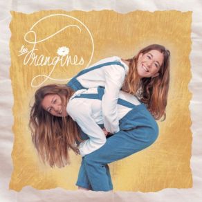 Download track Si J'osais Les Frangines