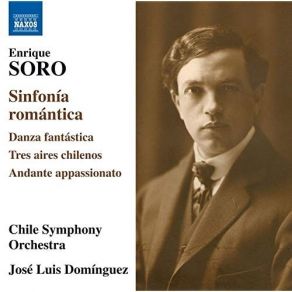 Download track 02.3 Aires Chilenos No. 1, Allegro Ma Non Troppo Enrique Soro