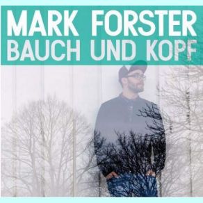 Download track Oh Love Mark Forster