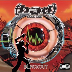Download track Blackout (Hed) P. E, Jahred Shane