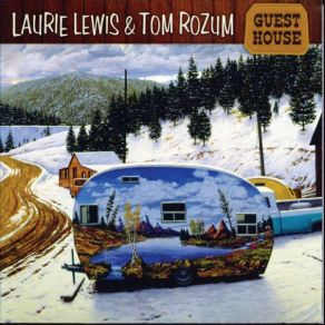 Download track Alaska Laurie Lewis, Tom Rozum