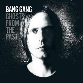 Download track Forever Now Bang Gang