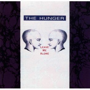 Download track Leave Me Alone Hunger