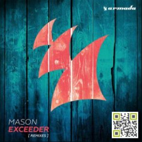 Download track Exceeder (Kill The Buzz Remix) Mason