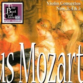 Download track Violin Concerto No. 4 In D Major, K 218 - Rondeau: Andante Grazioso - Allegro (Cadenza: J. Joachim) Mozart, Joannes Chrysostomus Wolfgang Theophilus (Amadeus)