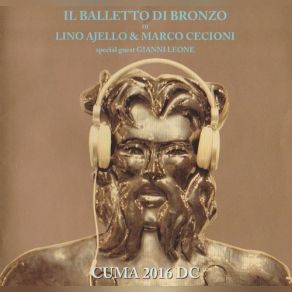 Download track Bivio Acido Il Balletto Di Bronzo Di Lino Ajello E Marco Cecioni
