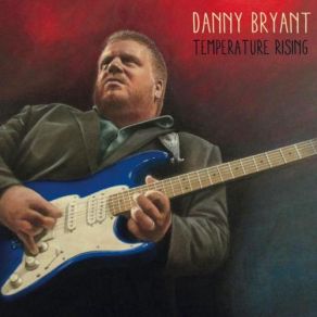 Download track Nothing At All Danny Bryant