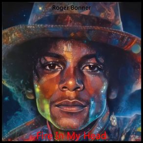Download track Fire In My Head Roger Bonner