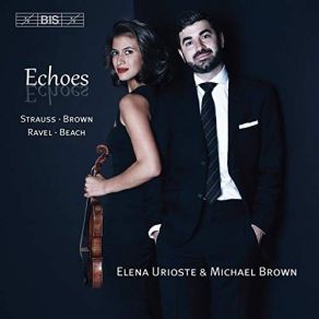 Download track 01. Violin Sonata In E-Flat Major, Op. 18, TrV 151 I. Allegro Ma Non Troppo Michael Brown, Elena Urioste