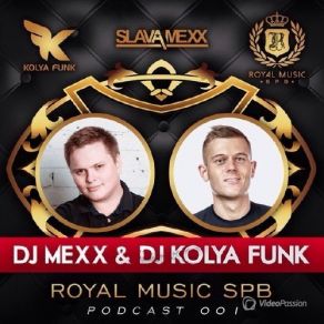 Download track Royal Music Podcast # 1 2 DJ MexTrack 2