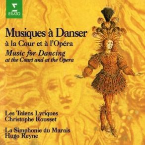 Download track (11) [Christophe Rousset, Les Talens Lyriques] LULLY; “Thesée (1688) ”; Acte IV, Scène 7 - Gaillarde Les Talens Lyriques