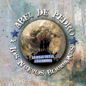 Download track La Corriente Abel De Pedro, Los Nuevos Bourbones
