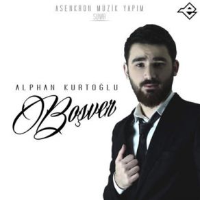 Download track Boşver Alphan Kurtoğlu