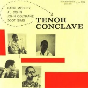 Download track How Deep Is The Ocean Hank Mobley, John Coltrane, Al Cohn, Zoot Sims, The Pristige All-Stars
