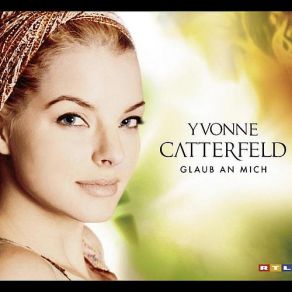 Download track Glaub An Mich [R & B Remix] Yvonne CatterfeldR & M