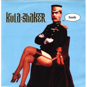 Download track Hush Kula Shaker