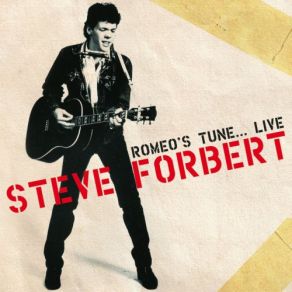 Download track Get Well Soon (Remastered) Steve Forbert