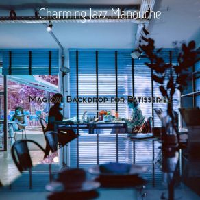 Download track Casual Pastry Shops Charming Jazz Manouche
