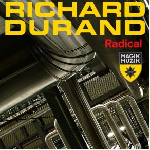 Download track Radical (Original Mix) Richard Durand