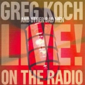 Download track The Stumble Greg Koch, Other Bad Men