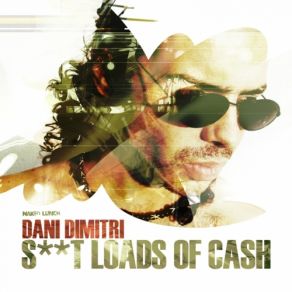 Download track Shit Loads Of Cash (Ke$$ Ha Mix) Dani Dimitri