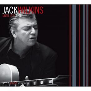 Download track These Foolish Things Jack Wilkins