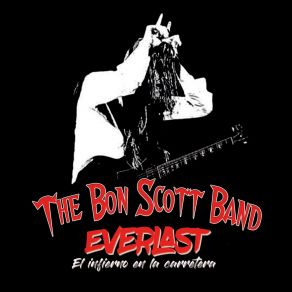 Download track Evil Walks The Bon Scott Band